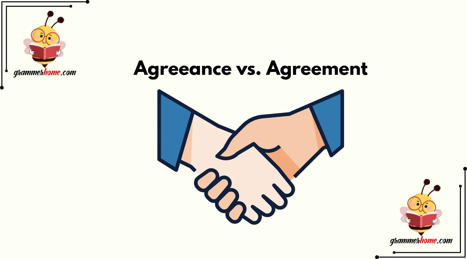 Agreeance vs. Agreement