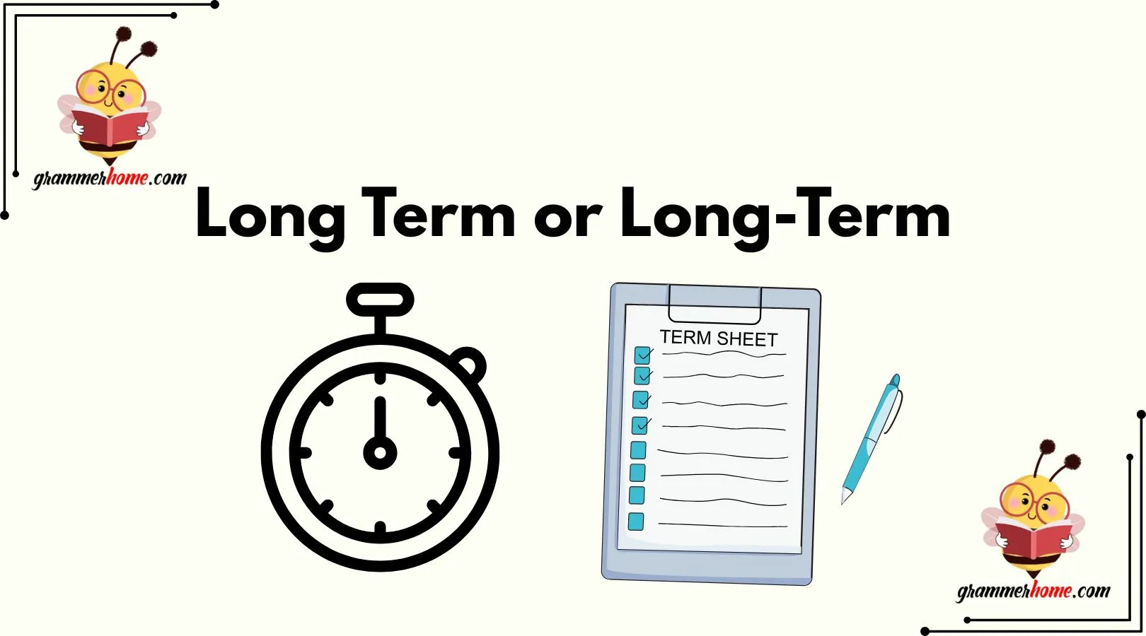 Long Term or Long-Term