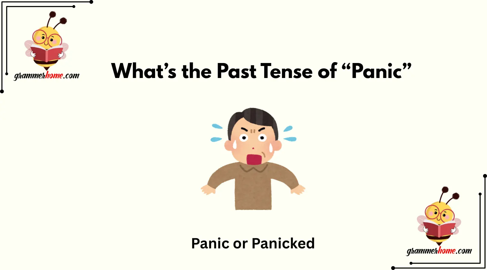 What’s the Past Tense of “Panic