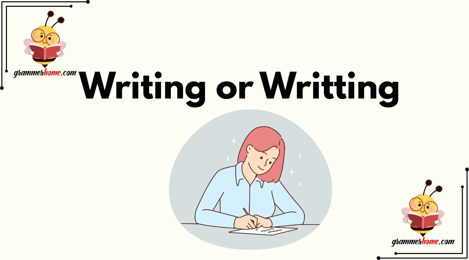 Writing or Writting