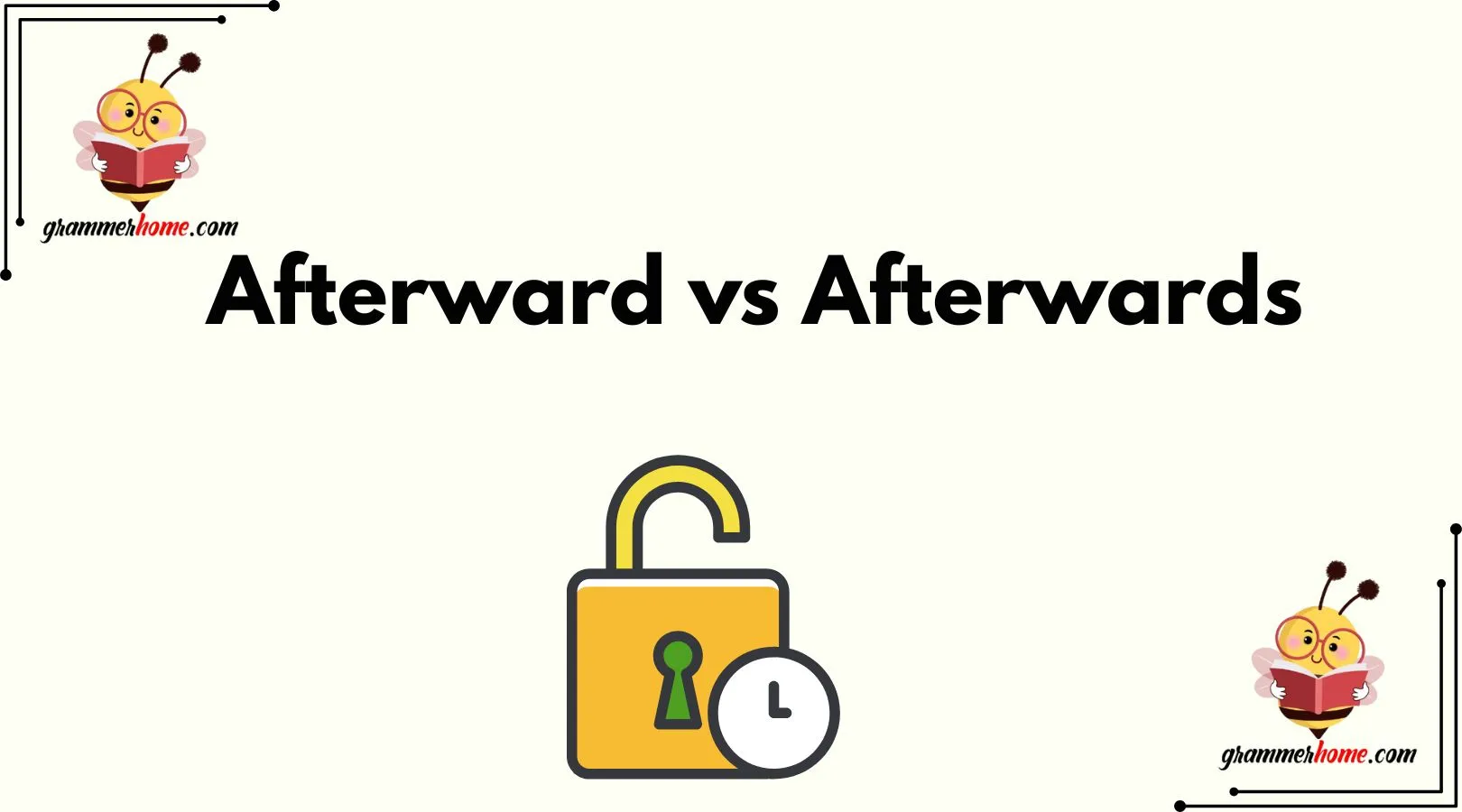 Afterward vs Afterwards