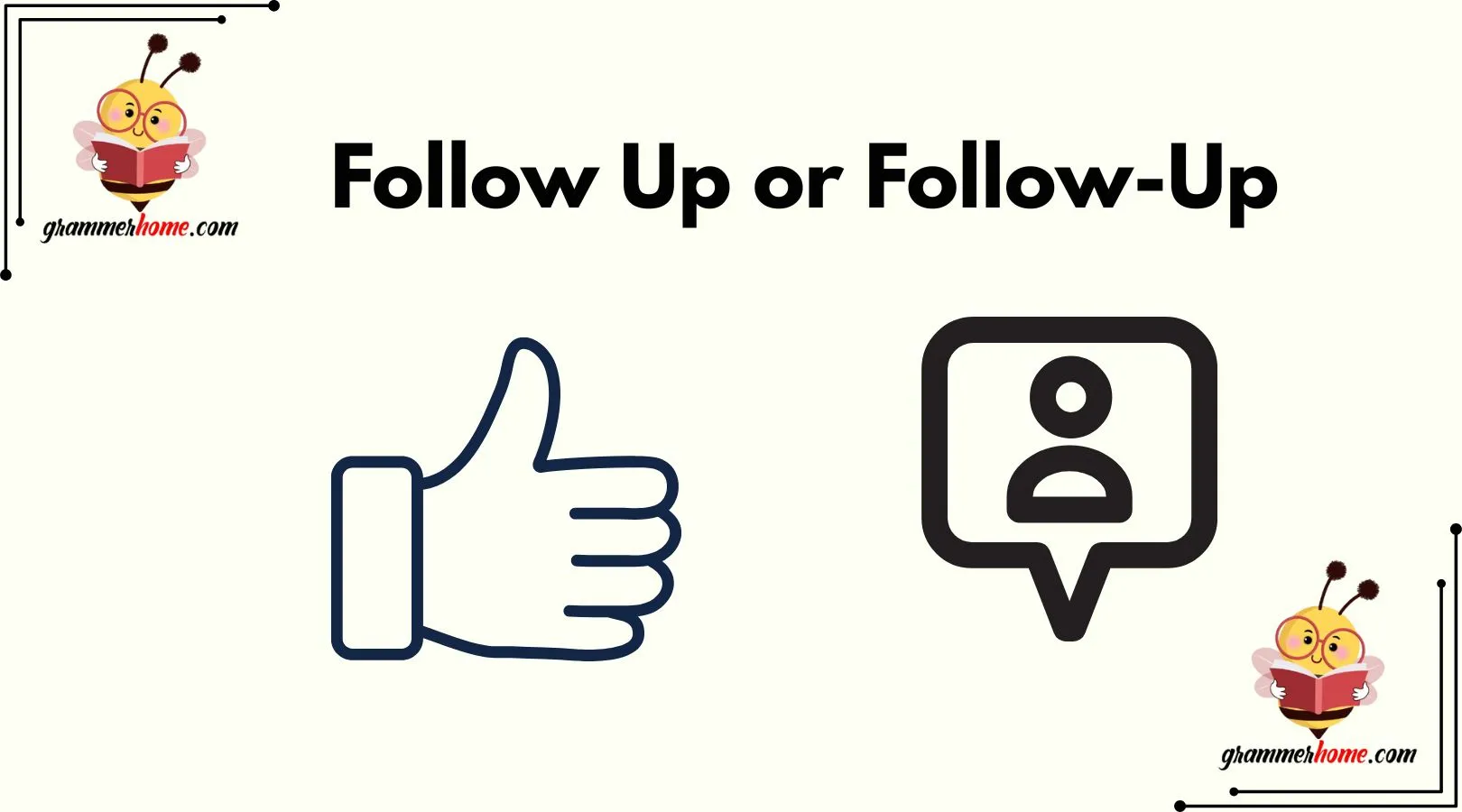 Follow Up or Follow-Up
