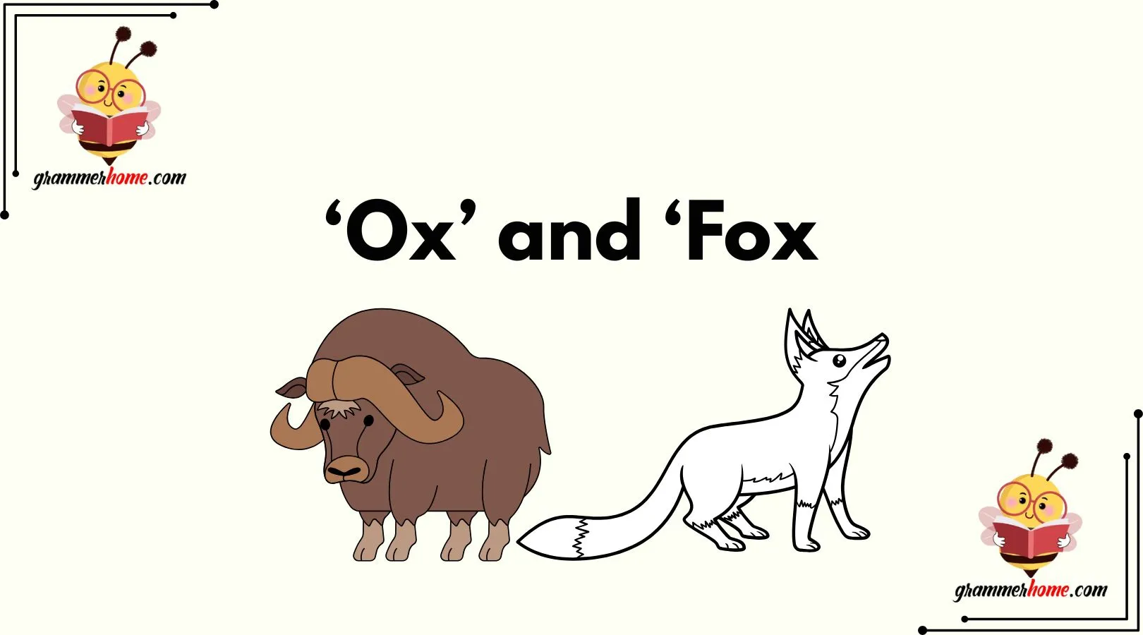 ‘Ox’ and ‘Fox