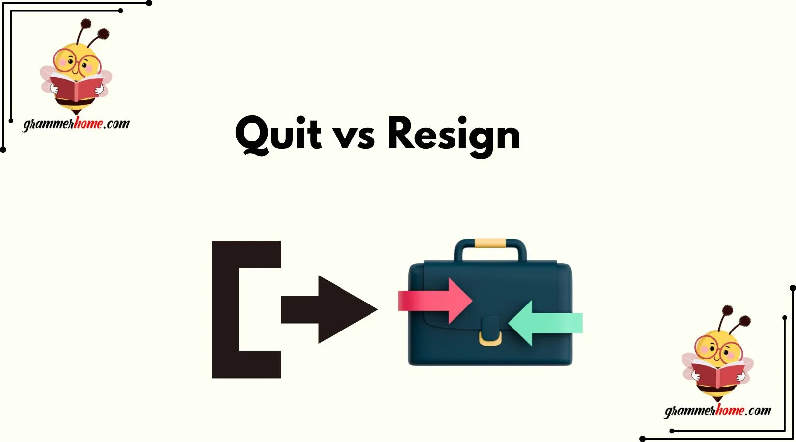 Quit vs Resign