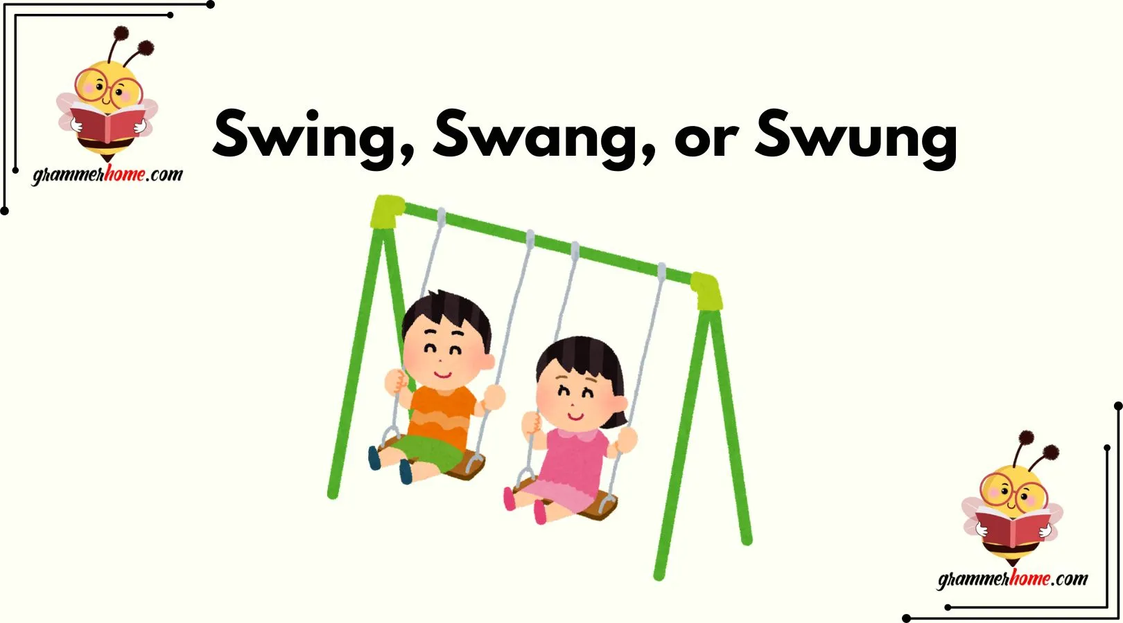 Swing, Swang, or Swung