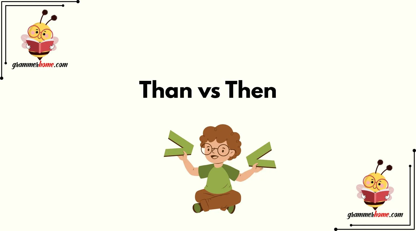 Than vs Then
