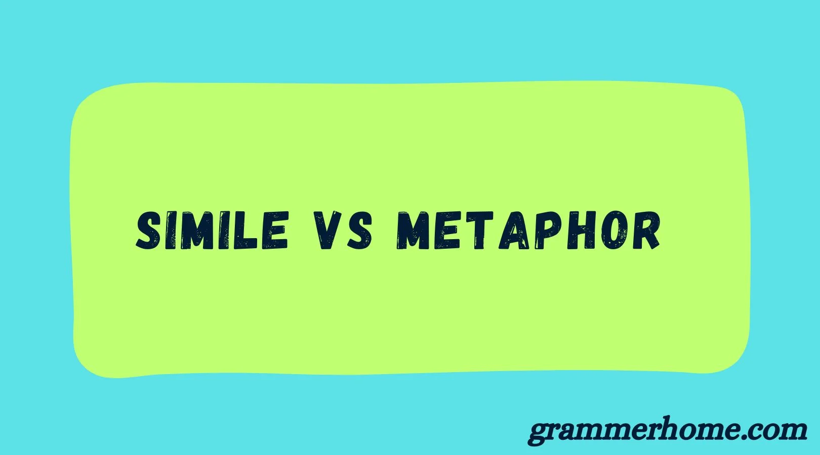 Simile vs Metaphor