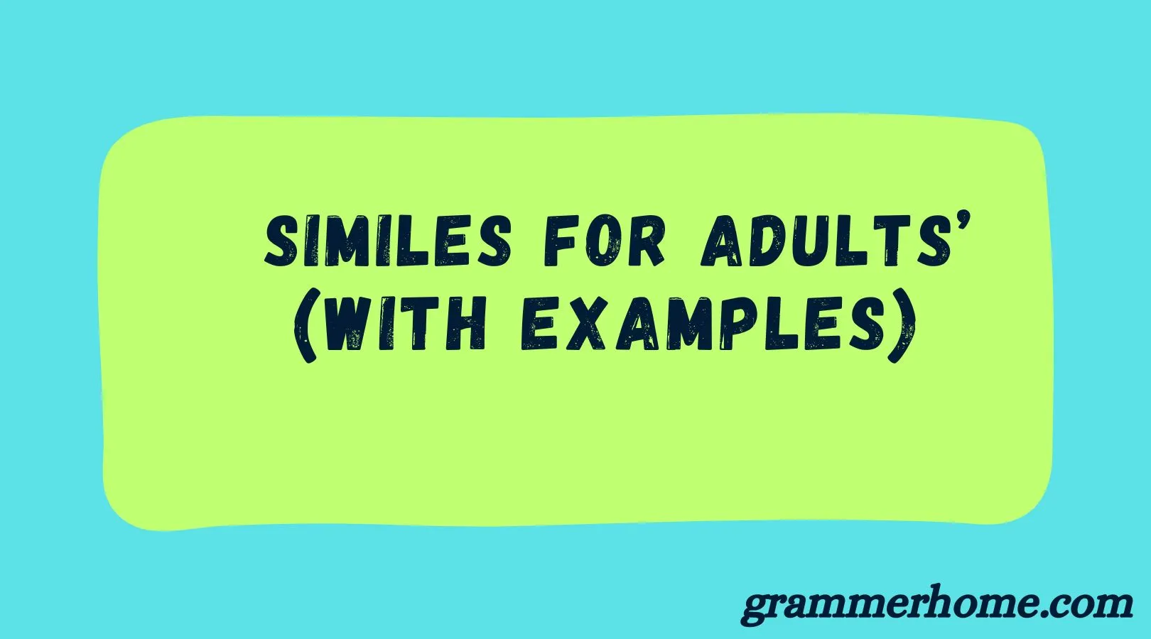 Similes for Adults’