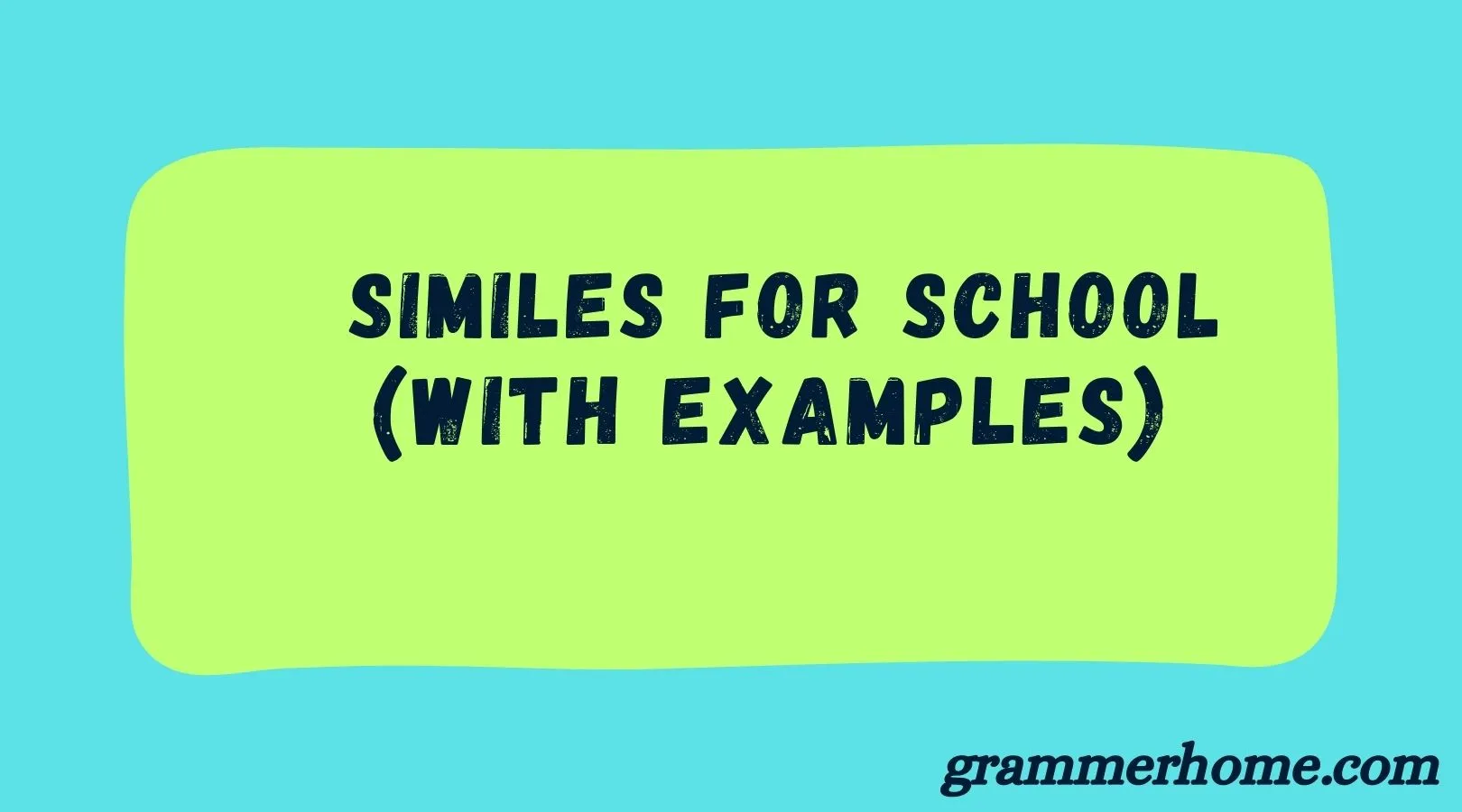 Similes for School