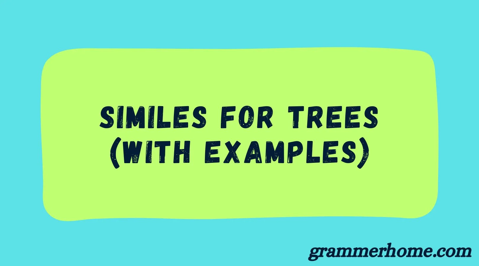 Similes for Trees